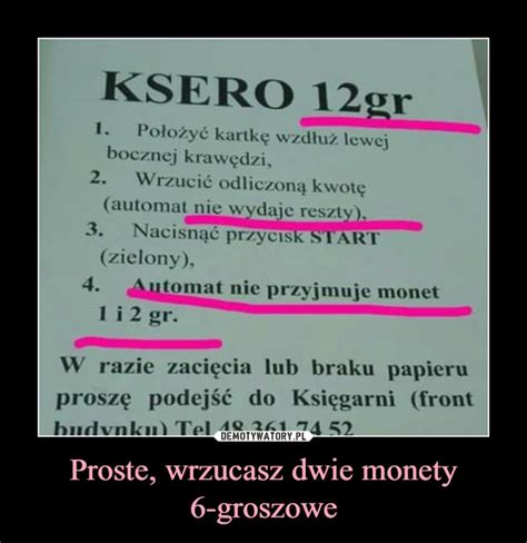 Proste Wrzucasz Dwie Monety 6 Groszowe Demotywatory Pl