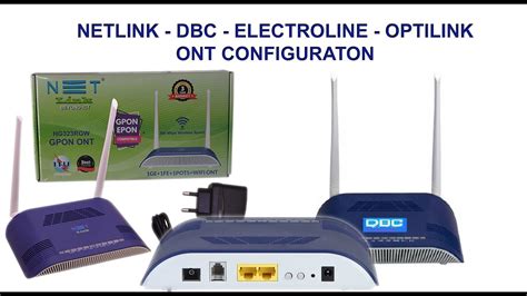 Net Link Optilink Electroline Syrotech Hgx 2210 Dbc Ont Configuration Youtube