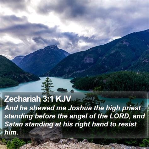 Zechariah 3 1 KJV And He Shewed Me Joshua The High Priest Standing