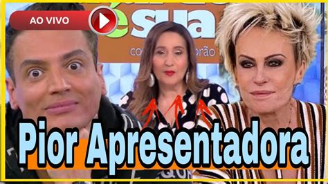 Sonia Abr O Detonada Por Filha De Ana Maria Braga Sheila Mello Se