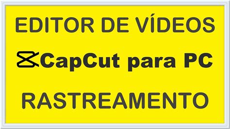 Rastreamento De Movimento Usando O Capcut Youtube