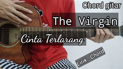 The Virgin Cinta Terlarang Chord Gitar YouTube