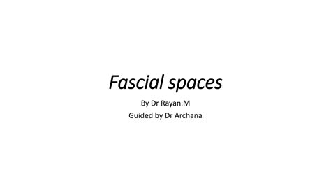 Fascial Spaces In The Head And Neck Ppt