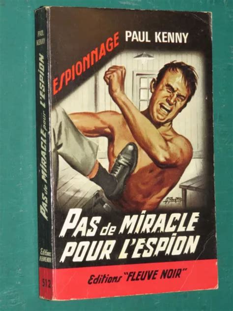 Pas De Miracle Pour L Espion Paul Kenny Fleuve Noir N Eur