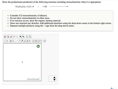 Solved Draw The Predominant Product S Of The Following Chegg