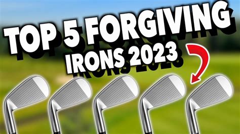 The Most Forgiving Irons Of 2023 Youtube