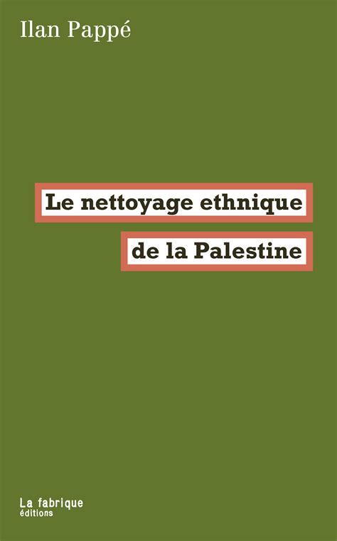 La fabrique éditions Le nettoyage ethnique de la Palestine