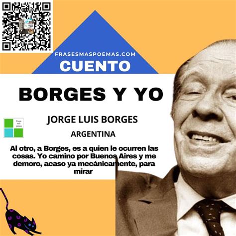 Borges Y Yo De Jorge Luis Borges Cuento Frases Más Poemas