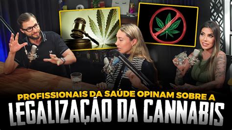 OpiniÃo De Profissionais Da SaÚde Sobre LegalizaÇÃo E DiscriminalizaÇÃo Da Cannabis Youtube