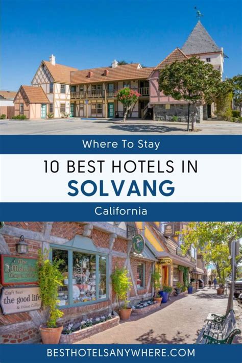 10 Best Hotels In Solvang CA - Best Hotels Anywhere