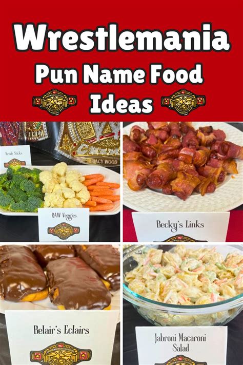 WWE Party Food With Pun Names In 2024 Wwe Party Wwe Birthday Party