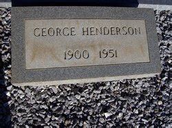 George Henderson 1900 1951 Find A Grave Memorial