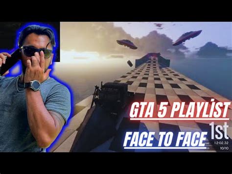 Gta Playl St Face To Face Fun Gta Komik Anlar Youtube