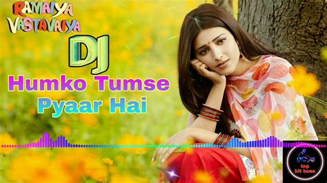 Humko Tumse Pyaar Hai DJ HARD Vibration Mix Hit Hindi Song 2019 On