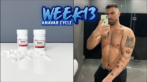 WEEK 13 ANAVAR ONLY CYCLE BEFORE VS AFTER TAKING ANAVAR PHYSIQUE