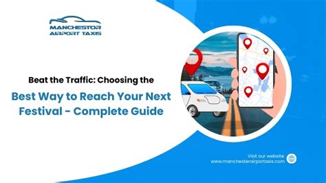 Beat The Traffic Choosing The Best Way To Reach Your Next Festival