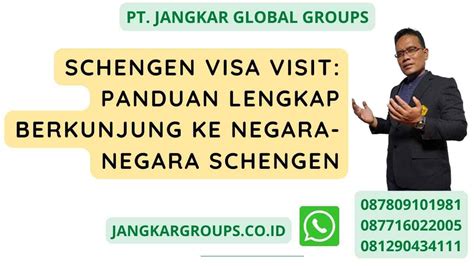 Schengen Visa Visit Panduan Lengkap Jangkar Global Groups