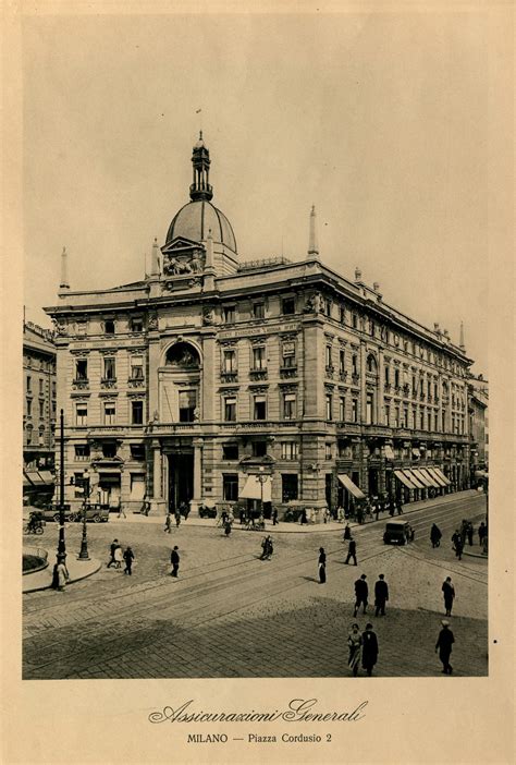 Palazzo Delle Assicurazioni Generali A Milano Prima Metà Del Xx Secolo Generali Heritage