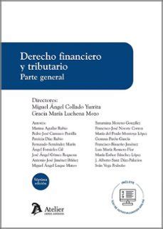 Derecho Financiero Y Tributario Parte General Miguel Ngel