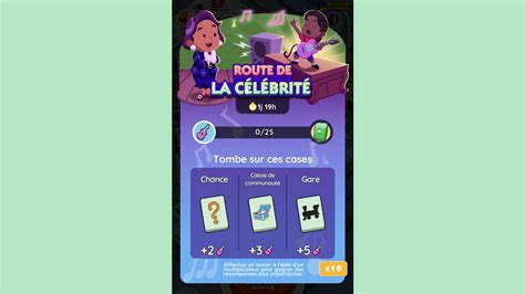 Route de la célébrité Monopoly GO paliers récompenses et durée pour l