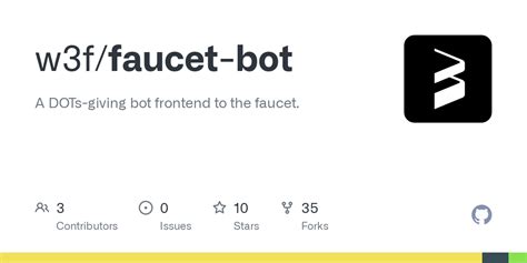 GitHub - w3f/faucet-bot: A DOTs-giving bot frontend to the faucet.