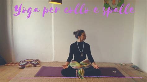 Hatha Yoga Collo E Spalle YouTube