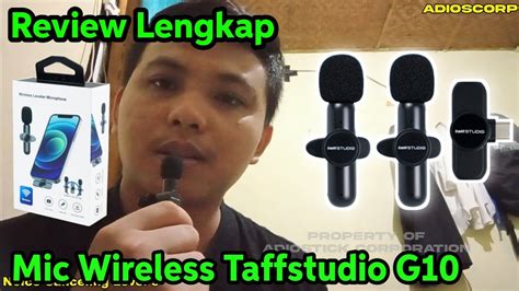 Review Lengkap Mic Wireless Taffstudio G Youtube