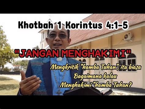 Khotbah Korintus Jangan Menghakimi Youtube