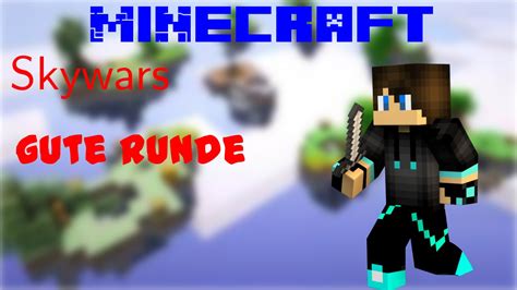 Minecraft SKYWARS GUTE RUNDE Deutsch German YouTube