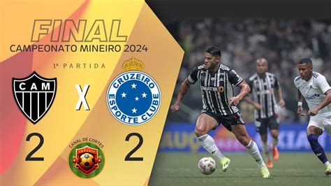 Atlético Mineiro X Cruzeiro Final do Campeonato Mineiro 2024 1º