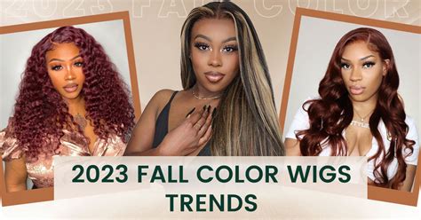 2023 Fall Color Wigs Trends – junoda