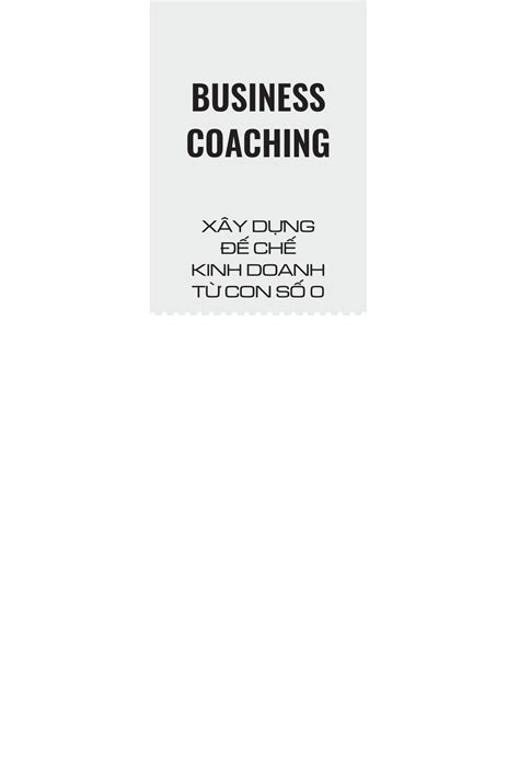 Business Coaching Xây Dựng Đế Chế Kinh Doanh Từ Con Số 0 Pdf Ydseduvn