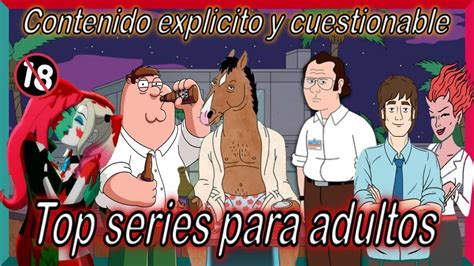 TOP SERIES ANIMADAS PARA ADULTOS CONTENIDO EXPLICITO Y TEMAS ADULTOS