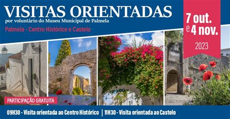 VISITAS ORIENTADAS Centro Histórico e Castelo de Palmela CM Palmela