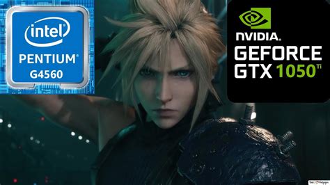 Final Fantasy VII Remake PC GTX 1050 Ti 4GB GDDR5 Intel Pentium