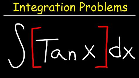 Integral Of Tanx Youtube