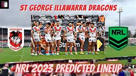 St George Illawarra Dragons Nrl 2023 Predicted Team Youtube