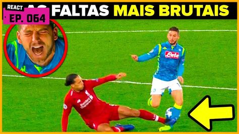 MEU DEUS Veja As Faltas Mais BRUTAIS Do Futebol YouTube