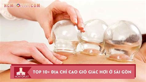 Tìm hiểu về cạo gió giác hơi ở Gò Vấp Những điều cần biết