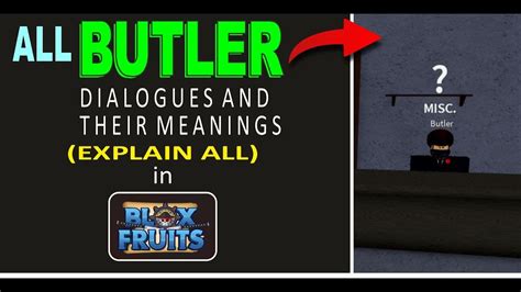 All Butler Dialogues And Their Meanings In BLOX FRUITS Explain Butler