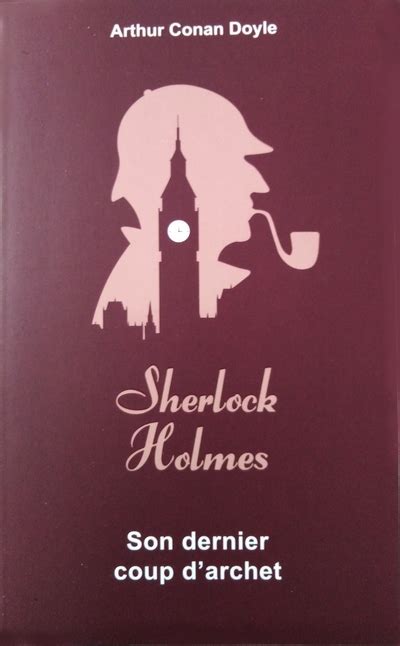 Intégrale Sherlock Holmes Tome 7 Son Dernier Coup Darchet Livraddict