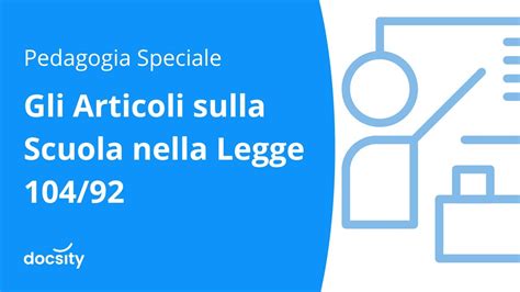 Gli Articoli Sulla Scuola Nella Legge 104 92 YouTube