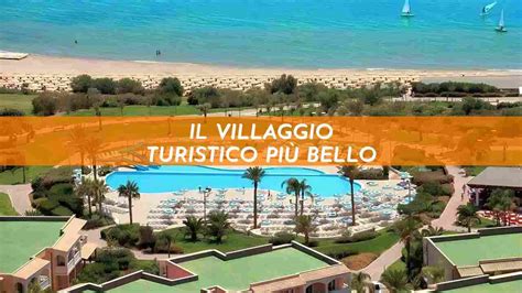 Villaggio Turistico Pi Bello In Italia Si Trova Proprio In Questa