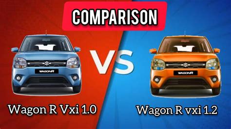 Wagon R Vxi Vs Comparison Detailed Comparison Of Wagon R Vxi