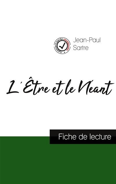 L Être et le Néant de Jean Paul Sartre fiche de lecture et analyse