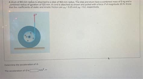 Solved A Drum Of Mm Radius Is Attached To A Disk Of Chegg