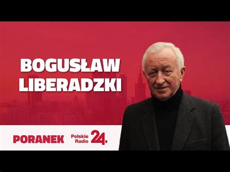 Zmiana Na Stanowisku Szefa Pe Bogus Aw Liberadzki Ujawnia Szczeg Y