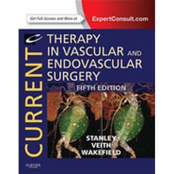 Current therapy in vascular and endovascular surgery relié James C