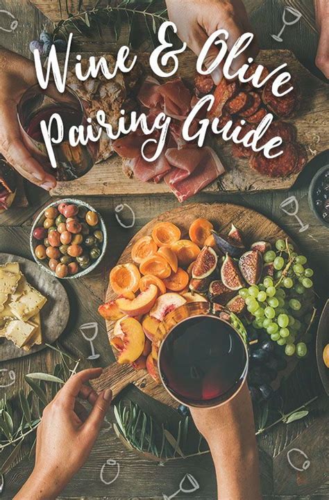 Wine & Olive Pairing Guide. Get our guide to pairing olives with any ...