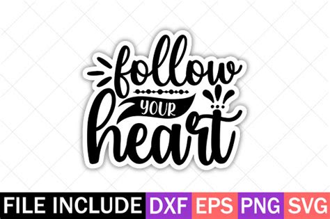 Follow Your Heart Sticker Design Graphic By Designbundle · Creative Fabrica